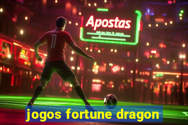 jogos fortune dragon